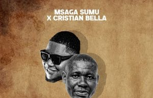 AUDIO Msaga Sumu x Christian Bella – Talaka Mp3 Download Side Makini Blog