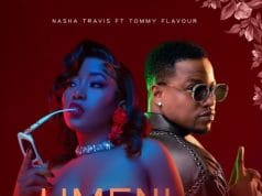 Nasha Travis Ft Tommy Flavour – Umeni Koroga