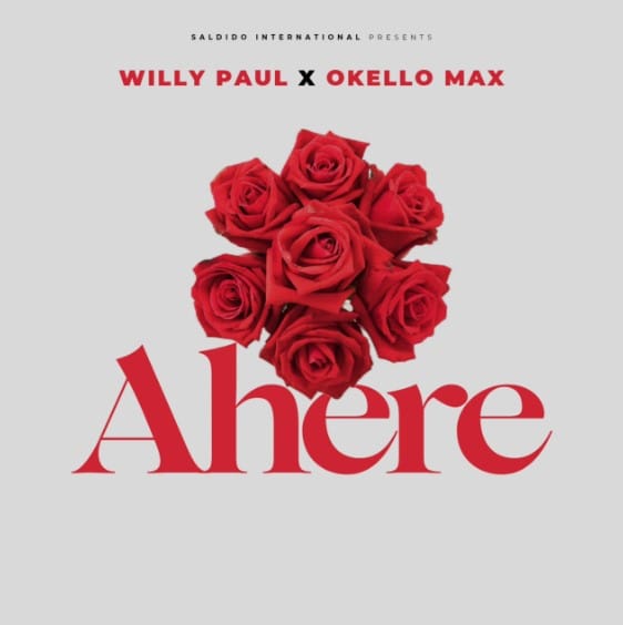 AUDIO Willy Paul Ft Okello Max – Ahere Mp3 Download Side Makini Blog AUDIO Willy Paul Ft Okello Max – Ahere Mp3 Download Side Makini Blog