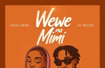 Frida Amani Ft. Jay melody – Wewe Na Mimi