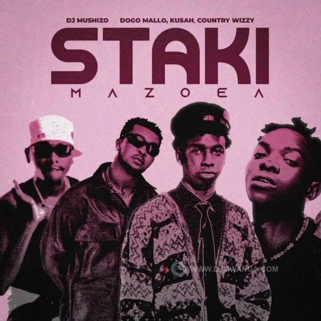 AUDIO Dj Mushizo X Dogo Mallo X Kusah X Country Wizzy – Staki Mazoea Mp3 Download Side Makini Blog