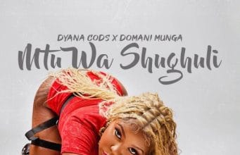 AUDIO Dyana Cods Ft Domani Munga – Mtu Wa Shughuli Mp3 Download Side Makini Blog