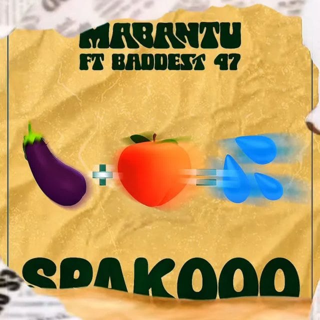 AUDIO Mabantu Ft. Baddest 47 – Spakoo Mp3 Download Side Makini Blog