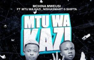 AUDIO Mchina Mweusi Ft Mtu wa Kazi & Nishasmart & Shifta – Mtu Wa Kazi Mp3 Download Side Makini Blog