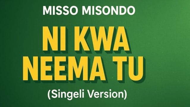 AUDIO Misso Misondo – Ni kwa Neema Tu Mp3 Download Side Makini Blog