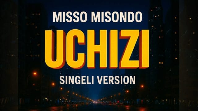 AUDIO Misso Misondo – Uchizi Mp3 Download Side Makini Blog