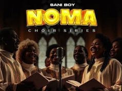 AUDIO Sani Boy – Noma Series Choir Mp3 Download Side Makini Blog