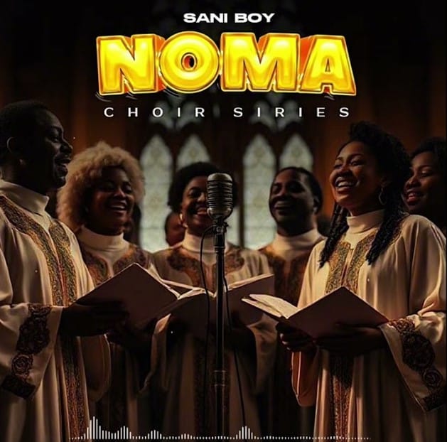 AUDIO Sani Boy – Noma Series Choir Mp3 Download Side Makini Blog AUDIO Sani Boy – Noma Series Choir Mp3 Download Side Makini Blog