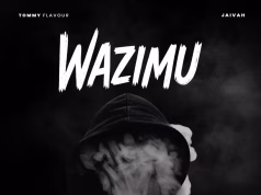 Tommy Flavour Ft Jaivah – Wazimu AUDIO Tommy Flavour Ft Jaivah – Wazimu Mp3 Download Side Makini Blog
