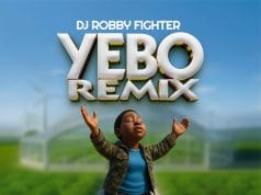 AUDIO DJ Robby Fighter – Yebo Remix Mp3 Download Side Makini Blog