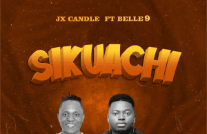 AUDIO JX Candle Ft Belle 9 – Sikuachi Mp3 Download Side Makini Blog