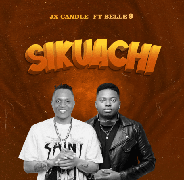 AUDIO JX Candle Ft Belle 9 – Sikuachi Mp3 Download Side Makini Blog AUDIO JX Candle Ft Belle 9 – Sikuachi Mp3 Download Side Makini Blog