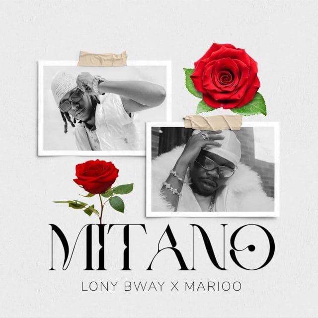 AUDIO Lony Bway X Marioo – Mitano Mp3 Download Side Makini Blog