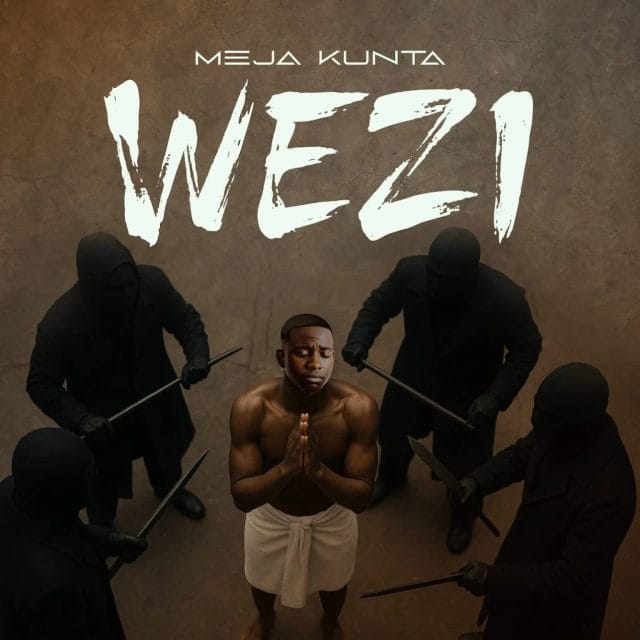 AUDIO Meja Kunta – Wezi Mp3 Download Side Makini Blog