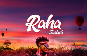Saluh – Raha AUDIO Saluh – Raha Mp3 Download Side Makini Blog