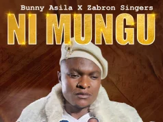 AUDIO Bunny Asila Ft Zabron Singers – Ni Mungu Mp3 Download Side Makini Blog