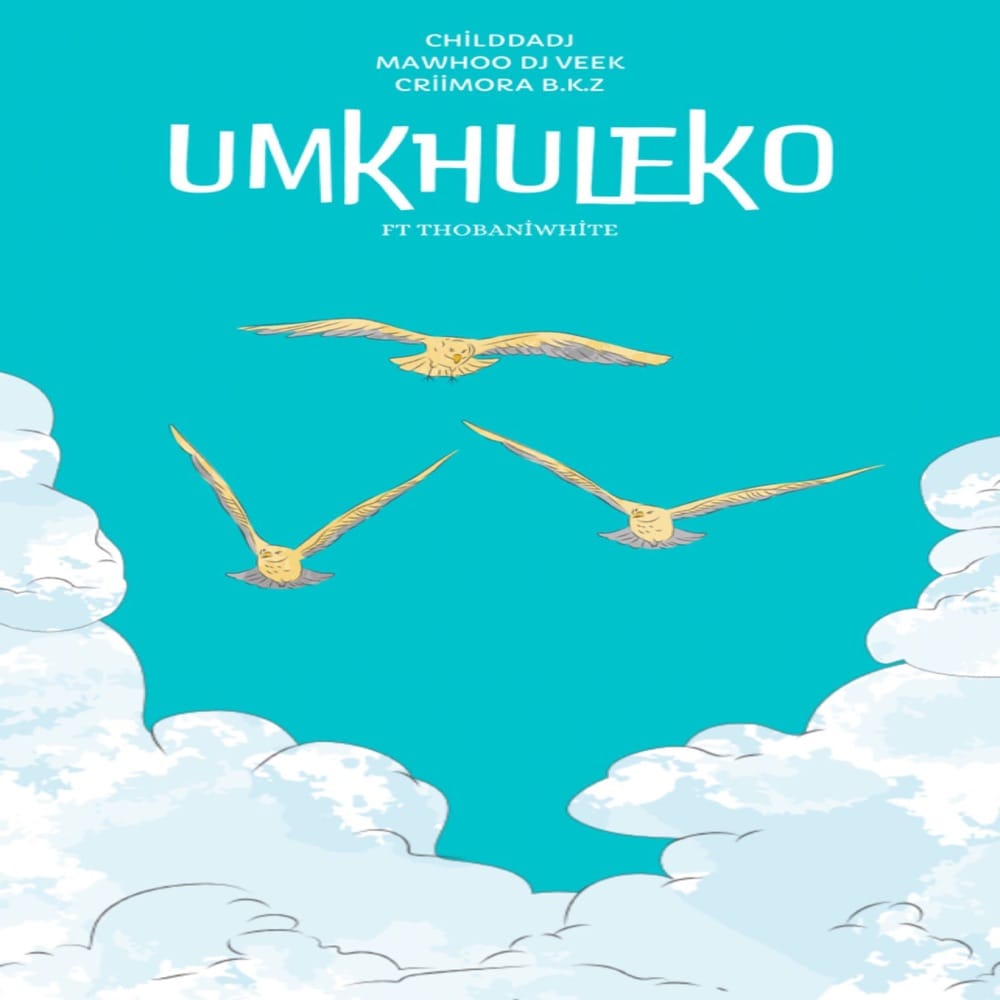 AUDIO ChildDaDj, MaWhoo, DJ Veek & Criimora b.k.z Ft Thobaniwhite – Umkhuleko Mp3 Download Side Makini Blog