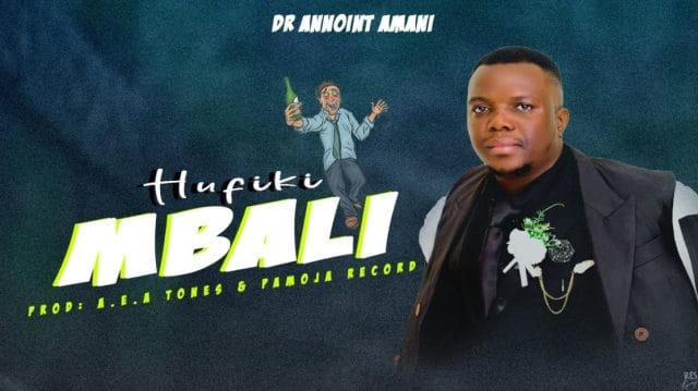 AUDIO Dr Annoint Amani – Hufiki Mbali Mp3 Download Side Makini Blog AUDIO Dr Annoint Amani – Hufiki Mbali Mp3 Download Side Makini Blog