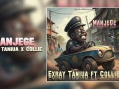 AUDIO Exray Taniua ft Collie - Manjege Mp3 Download Side Makini Blog