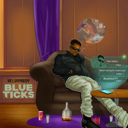 AUDIO Kelvyn Boy – Blue Ticks Mp3 Download Side Makini Blog