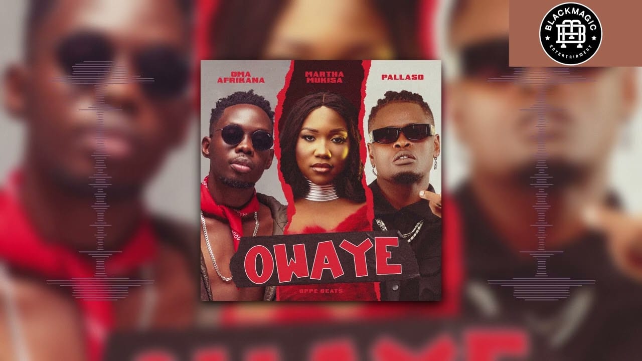 AUDIO Martha Mukisa , Pallaso , Oma Afrikana - Owaye Mp3 Download Side Makini Blog