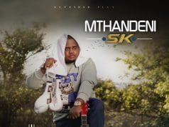 AUDIO Mthandeni SK – Front Seat Mp3 Download Side Makini Blog