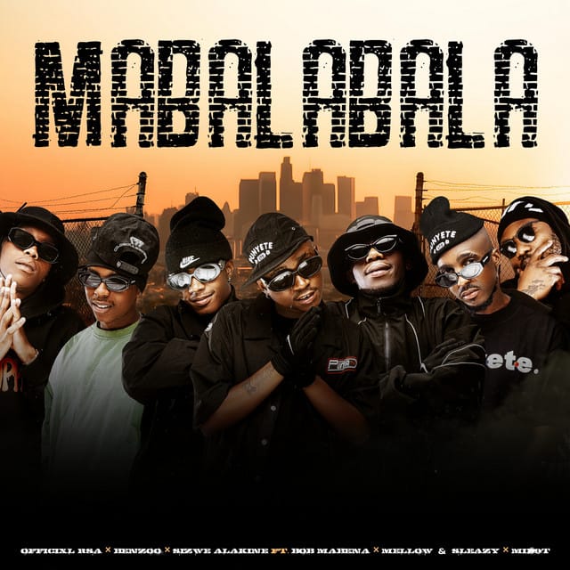 AUDIO Officixl RSA, Benzoo, Sizwe Alakine, Bob Mabena, Mellow & Sleazy, Mid9t, Sizwe Moeketsi, Nkosinathi Mbatha, Gontse Mahlangu – Mabalabala Mp3 Download Side Makini Blog