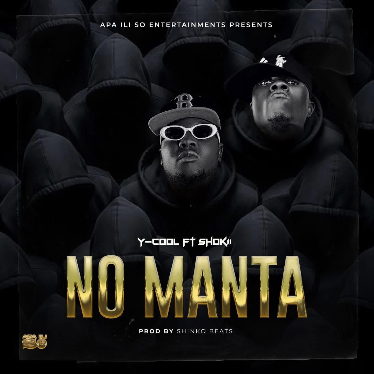 AUDIO Y-Cool Ft Shokii – No Manta Mp3 Download Side Makini Blog
