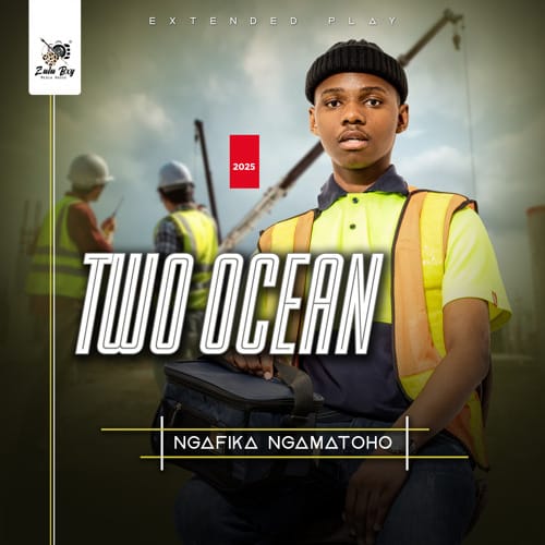 EP Two Ocean – Ngafika Ngamatoho Official EP Artwork Cover Mp3 Download Side Makini Blog