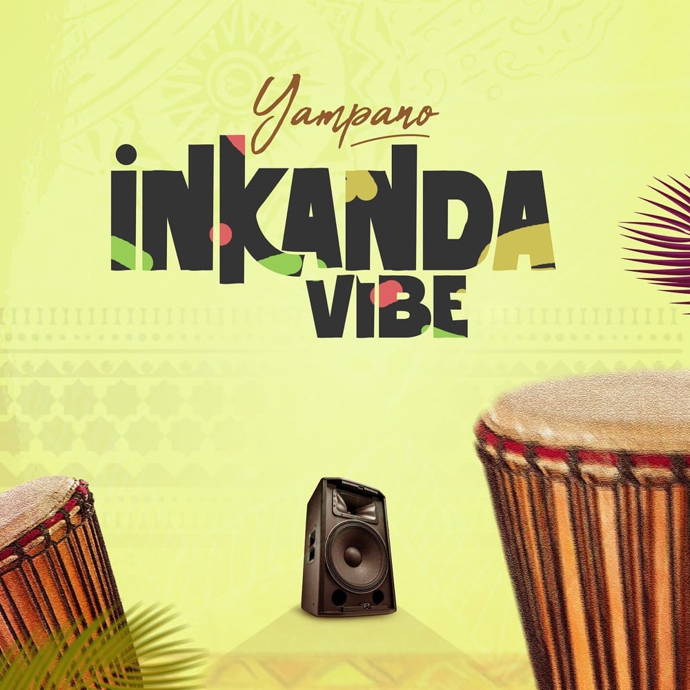 EP Yampano – Inkanda Vibe Official EP Artwork Cover Mp3 Download Side Makini Blog