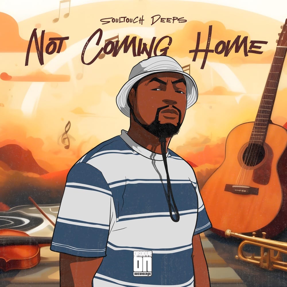 ALBUM Soultouch Deeps – Not Coming Home Mp3 Official Album Artwork Cover Mp3 Download Side Makini Blog