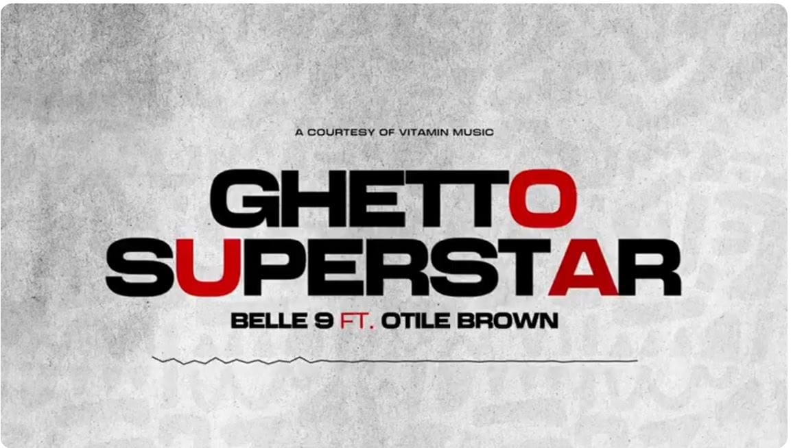 AUDIO Belle 9 Ft. Otile Brown – Ghetto Superstar Mp3 Download Side Makini Blog