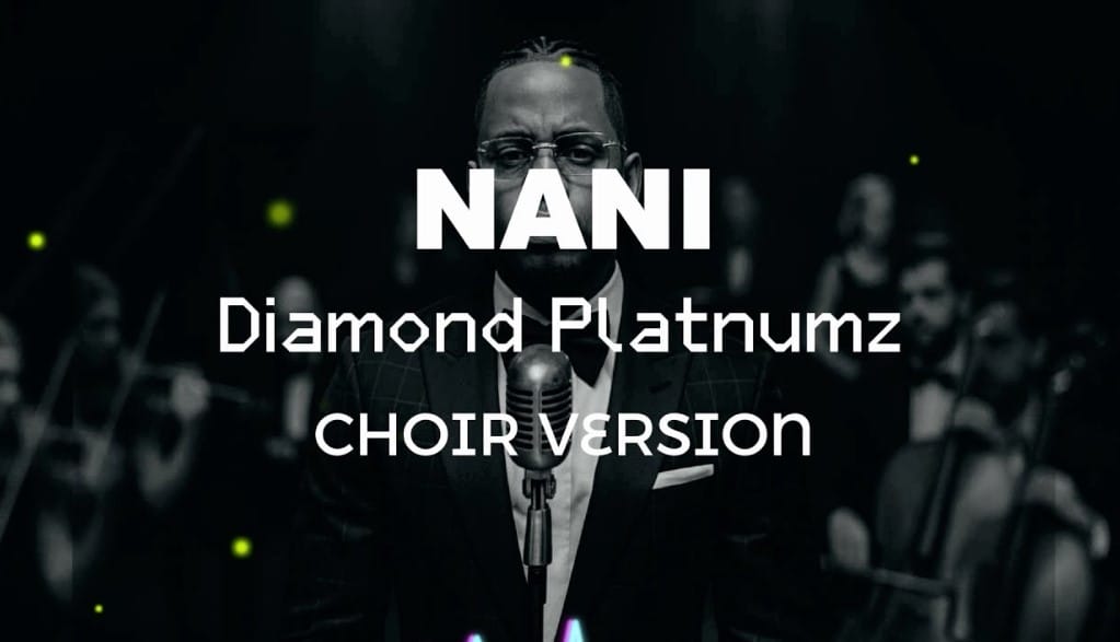 AUDIO Diamond Platnumz – Nani (Choir Version) Mp3 Download Side Makini Blog