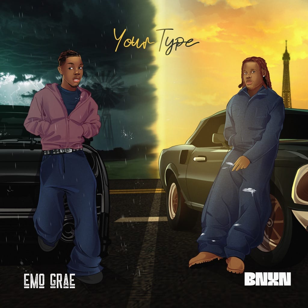 AUDIO EMO Grae Ft. BNXN – Your Type Mp3 Download Side Makini Blog