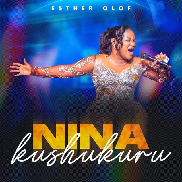 AUDIO Esther Olof – Ninakushukuru Mp3 Download Side Makini Blog