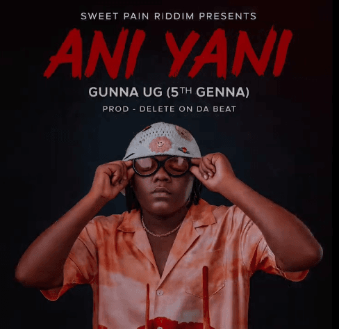 AUDIO Gunna Ug – Ani Yani (sweetPanRiddim) Mp3 Download Side Makini Blog
