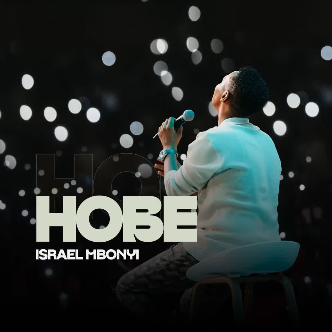 AUDIO Israel Mbonyi – Hobe Live Mp3 Download Side Makini Blog