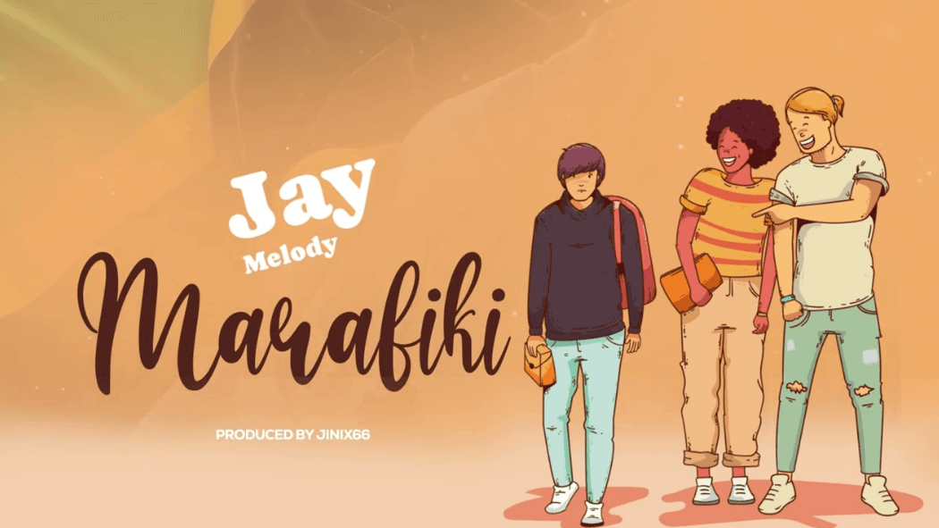 AUDIO Jay Melody – Marafiki Mp3 Download Side Makini Blog