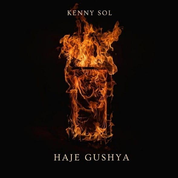 AUDIO Kenny Sol – Haje Gushya Mp3 Download Side Makini Blog
