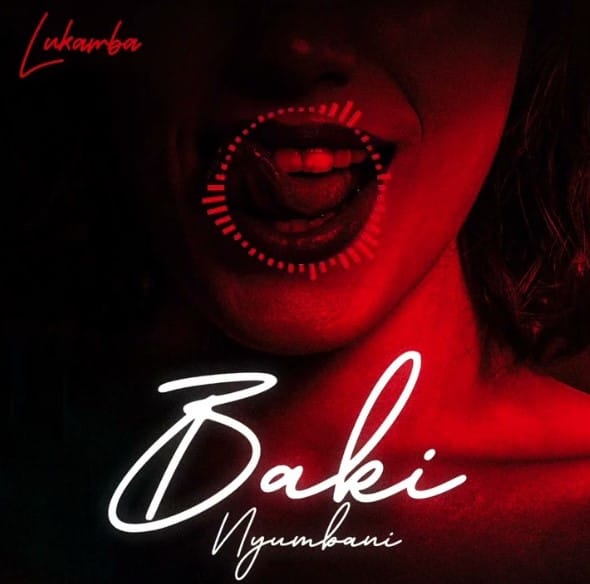 AUDIO Lukamba – Baki Nyumbani Mp3 Download Side Makini Blog