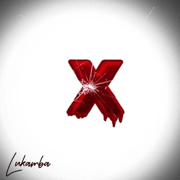 Lukamba – X AUDIO Lukamba – X Mp3 Download Side Makini Blog