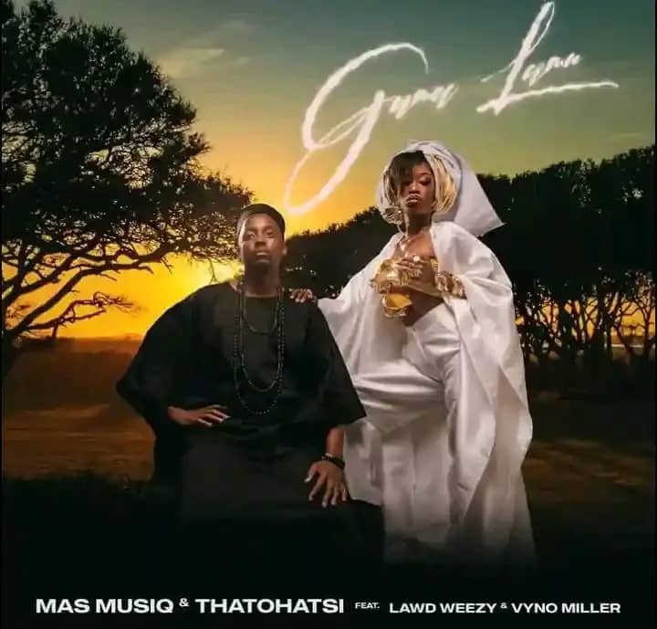 AUDIO Mas Musiq & Thatohatsi Ft Lawd Weezy & Vyno Miller – Gama Lam Mp3 Download Side Makini Blog