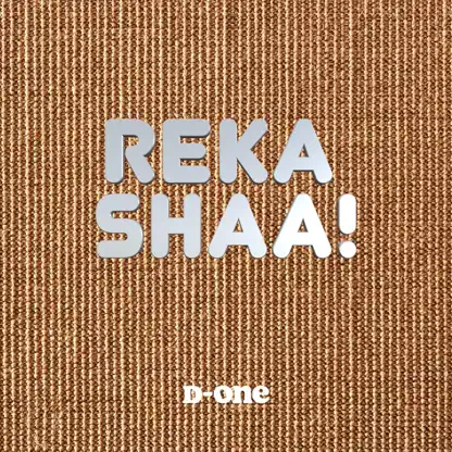 AUDIO Reka Shaa! – D One Mp3 Download Side Makini Blog