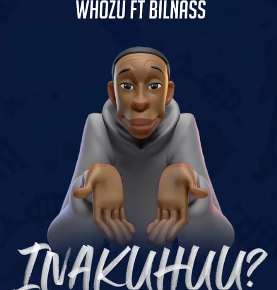 AUDIO Whozu Ft Bilnass – Inakuhuu Mp3 Download Side Makini Blog