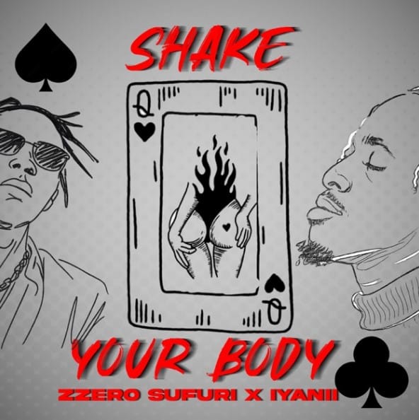 AUDIO Zzero Sufuri Ft Iyanii – Shake Your Body Mp3 Download Side Makini Blog