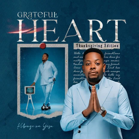 EP Kibonge Wa Yesu – Grateful Heart (Thanksgiving Edition) Official EP Artwork Cover Mp3 Download Side Makini Blog