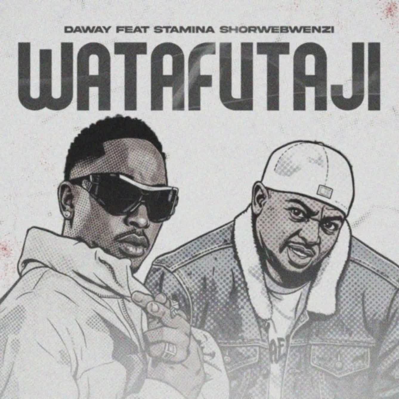 Daway Ft. Stamina – Watafutaji AUDIO Daway Ft. Stamina – Watafutaji Mp3 Download Side Makini Blog