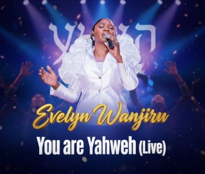 Evelyn Wanjiru – You Are Yahweh AUDIO Evelyn Wanjiru – You Are Yahweh Mp3 Download Side Makini Blog