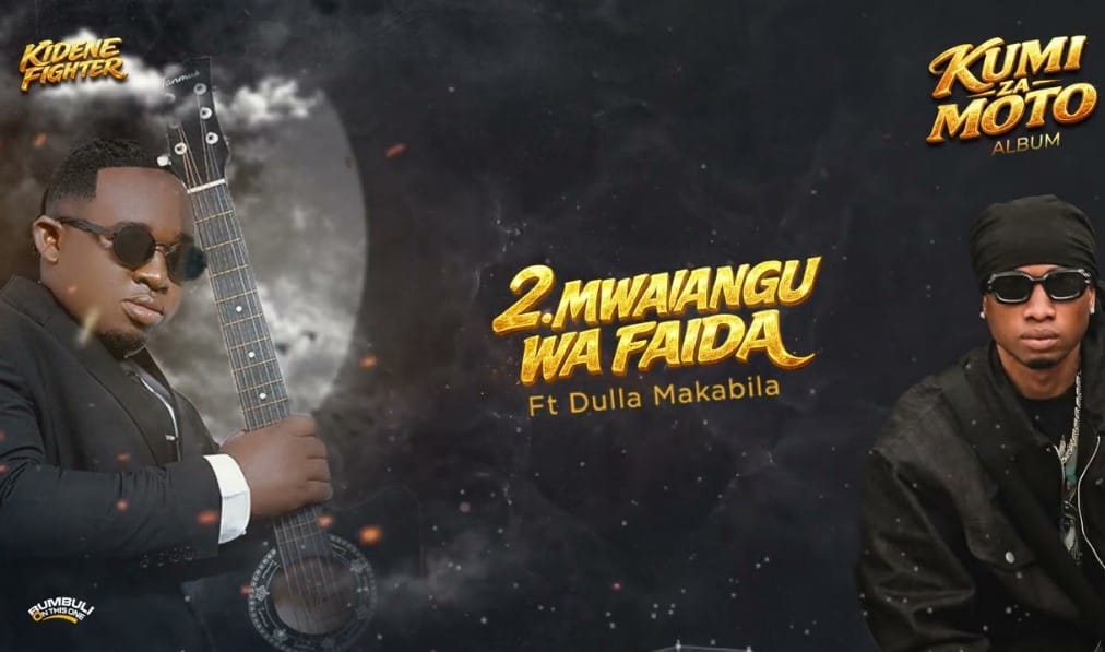 AUDIO Kidene Fighter Ft Dulla Makabila – Mwanangu Wa Faida Mp3 Download Side Makini Blog