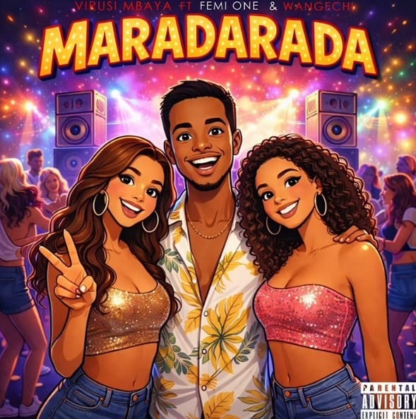 Virusi Mbaya Ft Femi One & Wangechi – Maradarada